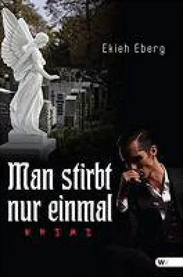 Bild: Man stirbt nur einmal