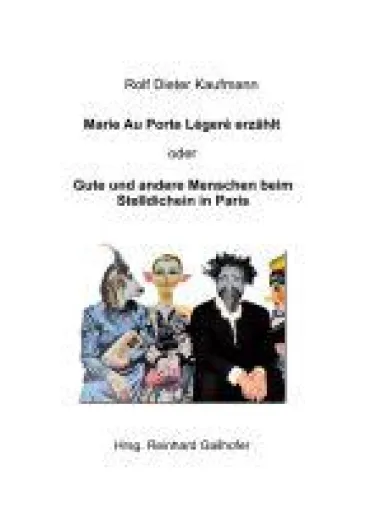 Bild: Großmutter Marie Au Porte Légère - ein gutartiges Spottwerk