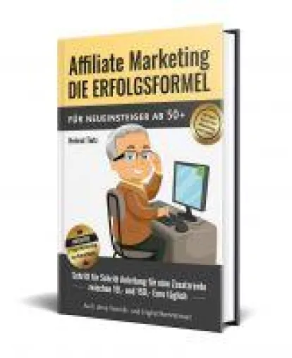 Bild: Neues Buch: Affiliate-Marketing - die Erfolgsformel für Neueinsteiger ab 50+