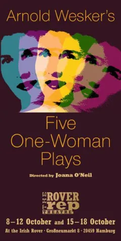 Bild: Arnold Wesker's Five One Woman Plays im Rover Rep Theatre