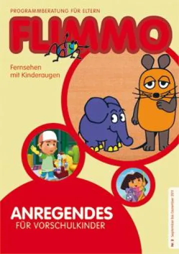 Bild: FLIMMO 3/2011 - Titelthema: Anregendes für Vorschulkinder