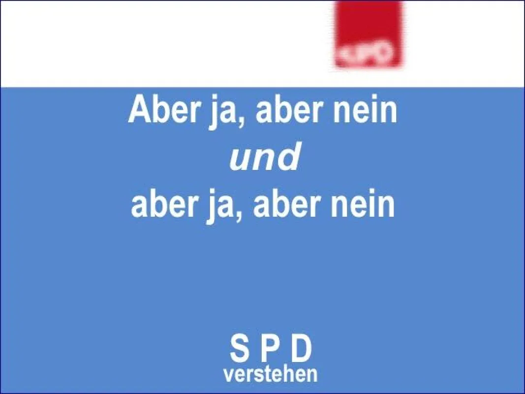 SPD verstehen: Aber ja, aber nein
