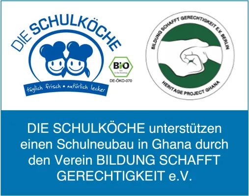 Bild: DIE SCHULKÖCHE unterstützen Schulneubau in Ghana - ein Projekt des Vereins BILDUNG SCHAFFT GERECHTIGKEIT e.V.