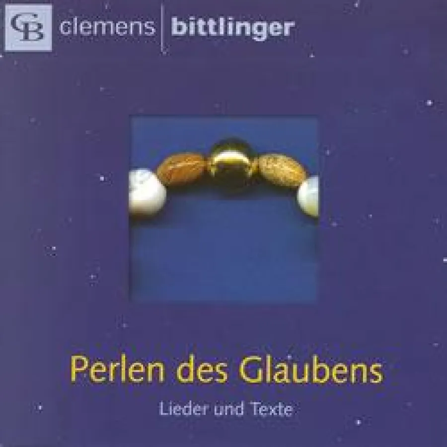 Perlen des Glaubens, vorgestellt von Clemens Bittlinger