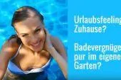 Der Stahlwandpool - Badefreuden in hochwertiger Qualität Bild: Der Stahlwandpool - Badefreuden in hochwertiger Qualität