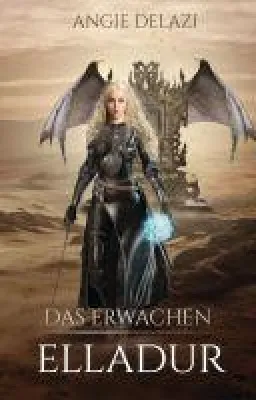 Bild: Elladur - das Erwachen - Erster Band der spannenden Elladur-Trilogie