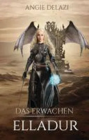 Bild: Elladur - das Erwachen - Erster Band der spannenden Elladur-Trilogie