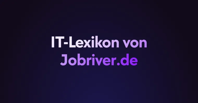 Jobriver.de veröffentlicht umfassendes IT-Lexikon mit 660 Fachbegriffen Bild: Jobriver.de veröffentlicht umfassendes IT-Lexikon mit 660 Fachbegriffen