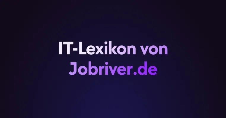Bild: Jobriver.de veröffentlicht umfassendes IT-Lexikon mit 660 Fachbegriffen