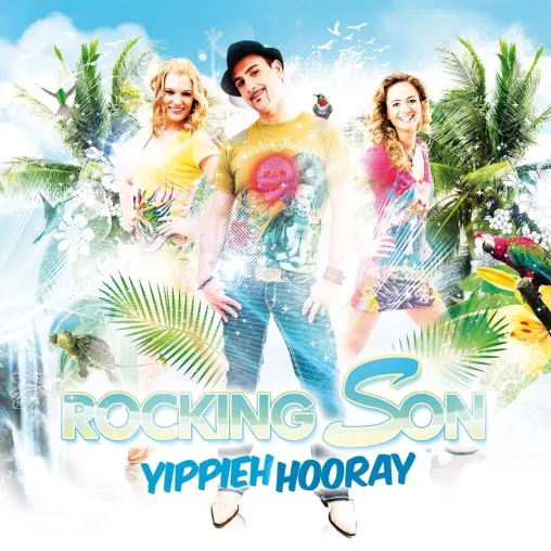 Bild: "YIPPIEH HOORAY" DER NEUE SOMMERHIT VON ROCKING SON