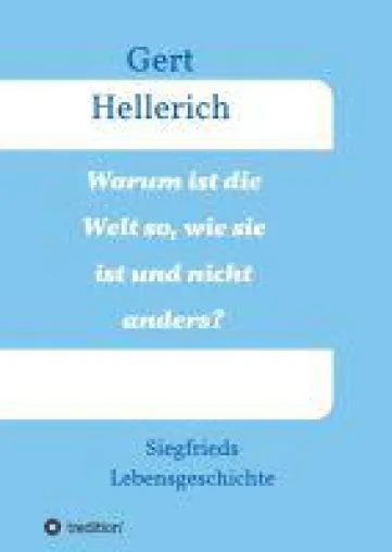 Bild: Warum ist die Welt so, wie sie ist und nicht anders? - ein Roman diskutiert die Suche nach dem Sinn