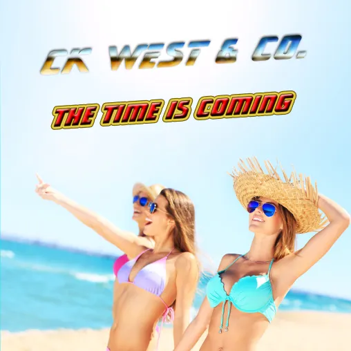 The Time Is Coming -Die Neue Single von CK West & Co. Bild: The Time Is Coming -Die Neue Single von CK West & Co.