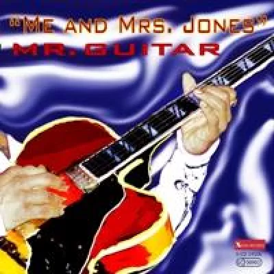Bild: Mr. Guitar - "Me and Mrs. Jones