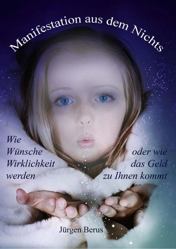 Manifestation aus dem Nichts