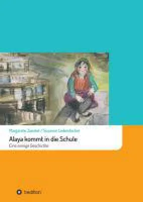 Alaya kommt in die Schule - Kreative Erziehungshilfe Bild: Alaya kommt in die Schule - Kreative Erziehungshilfe