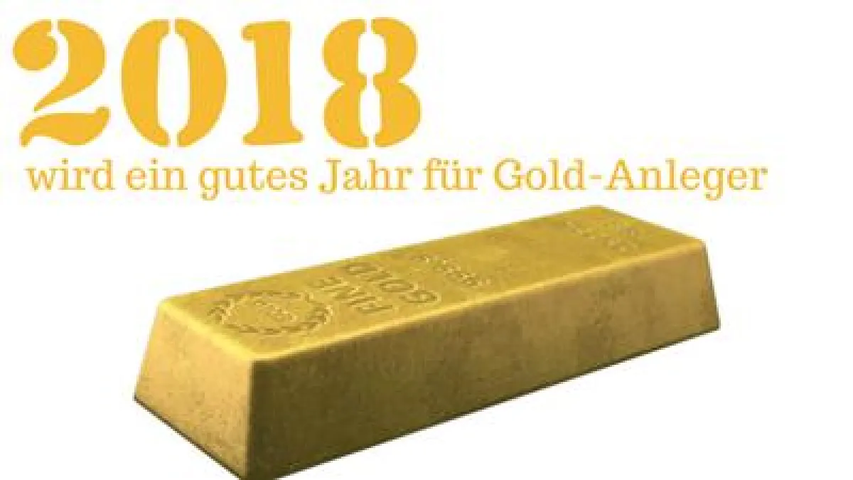 2018 wird das Jahr für Goldanleger
