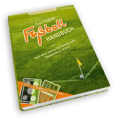 Buchveröffentlichung "Das lustige Fußballhandbuch" Bild: Buchveröffentlichung "Das lustige Fußballhandbuch"