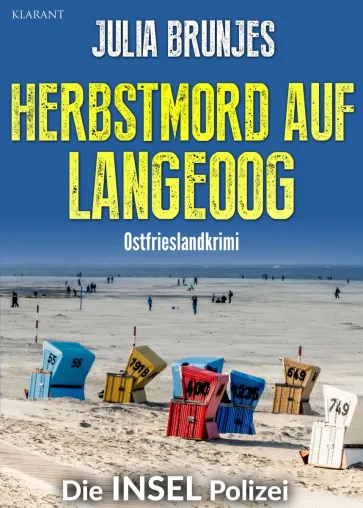 Bild: Neuerscheinung: Ostfrieslandkrimi "Herbstmord auf Langeoog" von Julia Brunjes im Klarant Verlag