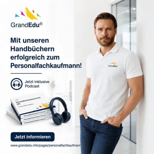 Bild: Mit Handbüchern und Podcast erfolgreich zum Personalfachkaufmann: GrandEdu verbindet strukturiertes Lernen!