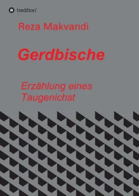 Bild: Gerdbische - Erzählungen eines Taugenichts aus einer anderen Welt