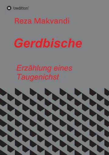 Bild: Gerdbische - Erzählungen eines Taugenichts aus einer anderen Welt