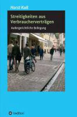 Streitigkeiten aus Verbraucherverträgen - Sachbuch eröffnet Möglichkeiten der Schlichtung Bild: Streitigkeiten aus Verbraucherverträgen - Sachbuch eröffnet Möglichkeiten der Schlichtung