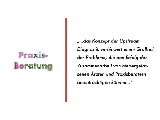 Bild: Praxisberatung: Wie Consultants und Praxisinhaber ?von einer Upstream-Diagnostik profitieren