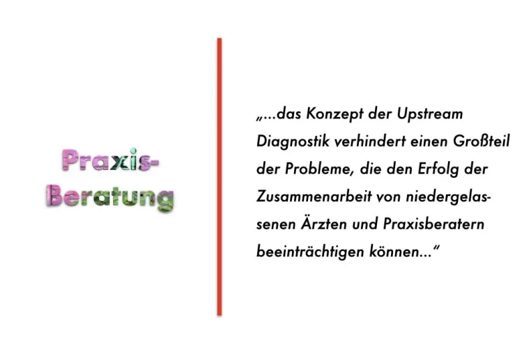 Bild: Praxisberatung: Wie Consultants und Praxisinhaber ?von einer Upstream-Diagnostik profitieren
