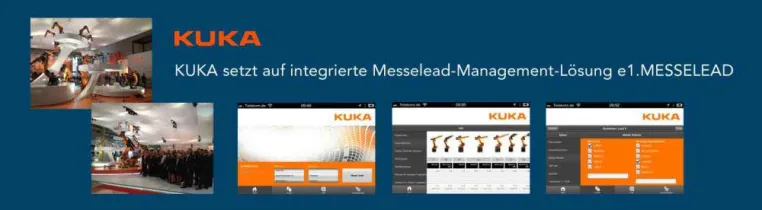 KUKA setzt auf integrierte Messelead-Management-Lösung von entergon Bild: KUKA setzt auf integrierte Messelead-Management-Lösung von entergon