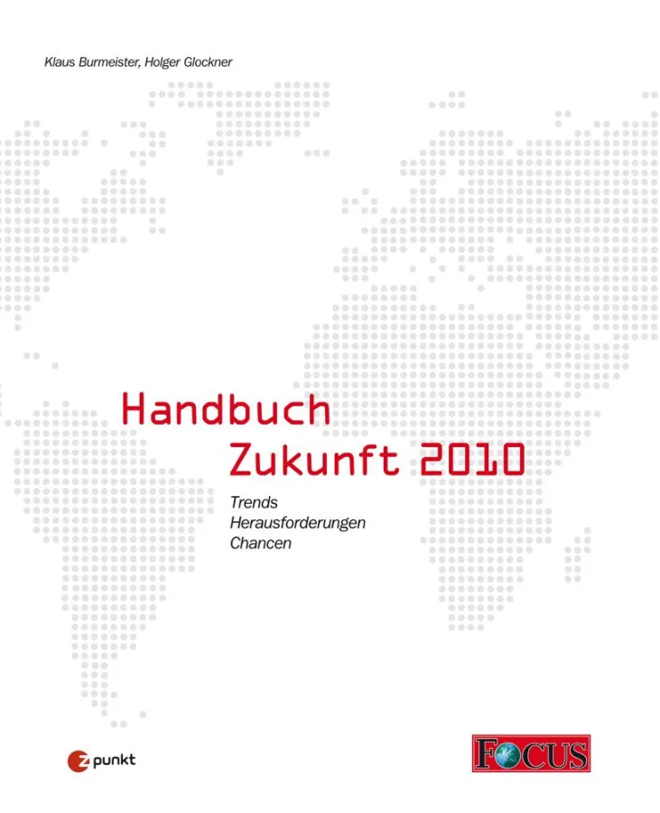 Von Klimawandel bis zur postfossilen Energieversorgung, von der Internationalisierung des Rechts bis zu innovativen Geschäftsmodellen: Das Handbuch Zukunft untersucht Märkte, Themen und Trends von mor