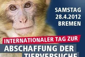 Bild: Internationaler Tag zur Abschaffung der Tierversuche - Großveranstaltung in Bremen gegen Tierversuche