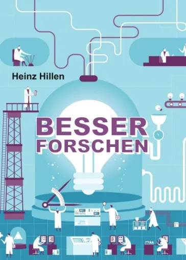 Bild: Besser Forschen - Anregender Ratgeber für Forscher