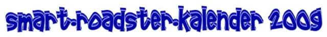 Bild: Smart Roadster Kalender für 2009