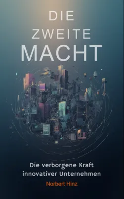 Bild: Die zweite Macht  Die "Pflichtlektüre für Manager, Investoren, Beiräte