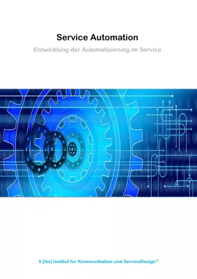Bild: Neue Studie: „Service Automation! Entwicklung der Automatisierung im Service“