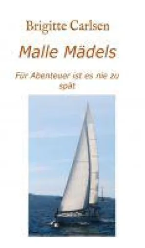 Malle Mädels - beschwingte und fröhliche Urlaubslektüre mit einer gehörigen Prise Abenteuer Bild: Malle Mädels - beschwingte und fröhliche Urlaubslektüre mit einer gehörigen Prise Abenteuer