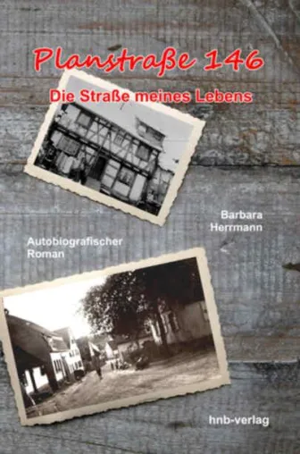 Bild: Planstraße 146 – Eine Familiensaga aus dem Kraichtal