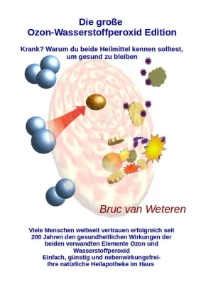 Bild: Neues Buch über Ozon - Wasserstoffperoxid schliesst Wissenslücke im Gesundheitssektor