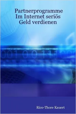 Bild: Geld verdienen im Internet - Es geht auch seriös und jeder kann es umsetzen