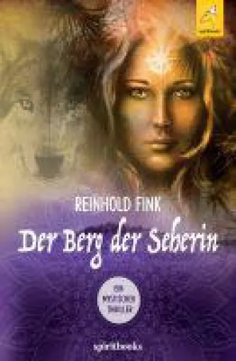Der Berg der Seherin - Spannender Roman rund um eine religiöse Bruderschaft Bild: Der Berg der Seherin - Spannender Roman rund um eine religiöse Bruderschaft