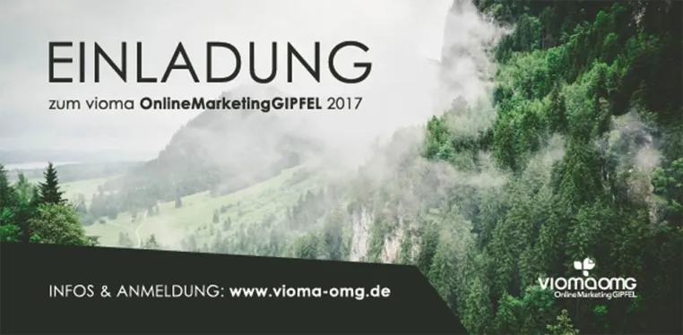 Der Berg ruft: Erster vioma OnlineMarketingGIPFEL am 23. März 2017 Bild: Der Berg ruft: Erster vioma OnlineMarketingGIPFEL am 23. März 2017