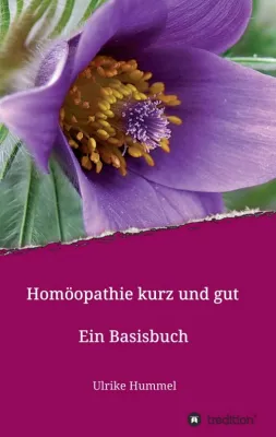Bild: Homöopathie kurz und gut - Ein verständliches Basisbuch