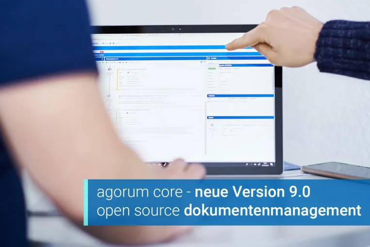 agorum core 9.0 – Kräftiger Boost für die Open Bild: agorum core 9.0 – Kräftiger Boost für die Open