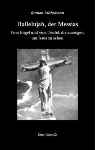 Bild: Was passiert, wenn ein Engel und ein Teufel das Leben Jesu verfolgen?