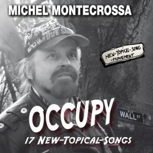 Bild: ‘Occupy Wall Street' - 17 Topical-Song-Movies von Michel Montecrossa gewidmet der Stimme der Menschen der Welt