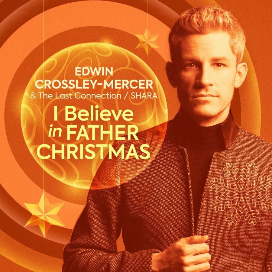 Neue Version des Weihnachtsliedes "I Believe in Father Christmas" von Edwin CrossleyMercer