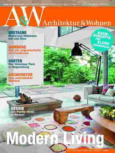 Weniger ist mehr - A&W Architektur & Wohnen mit Titelthema „Modern Living“ Bild: Weniger ist mehr - A&W Architektur & Wohnen mit Titelthema „Modern Living“