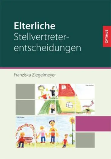 Bild: Elterliche Stellvertreterentscheidungen