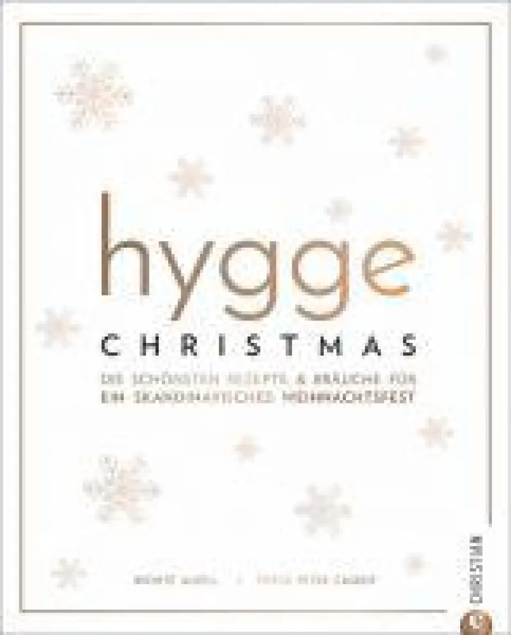 Hygge Christmas - Hygge-Rezepte auf höchster kulinarischen Genuss (c) Christian Verlag GmbH