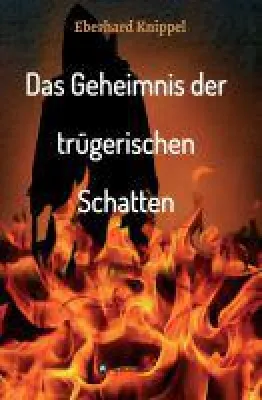 Bild: Das Geheimnis der trügerischen Schatten - historischer Roman basiert auf einer wahren Geschichte